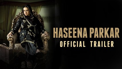 Haseena Parkar Official Trailer 2017 - Shraddha Kapoor ( GCMovies )