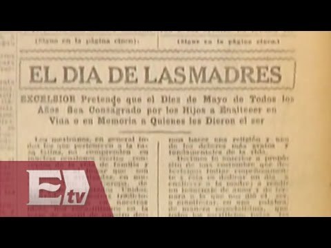 10 de mayo en la historia del Periódico Excélsior / Francisco Zea