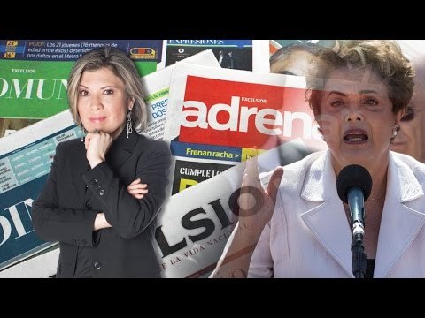 Destitución de Dilma Rousseff y el panorama económico de Brasil/ Ivonne Melgar