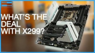 X299 Chipset Explained: How does it compare to X99 + Z270?