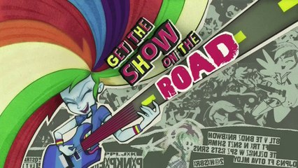 Equestria Girls: Summertime Short- Get The Show on the Road