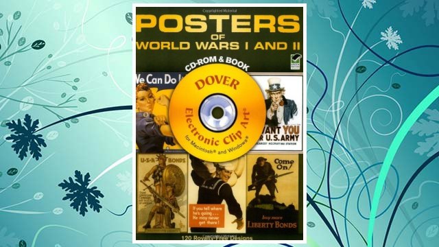 Download PDF Posters of World Wars I and II CD-ROM and Book (Dover Electronic Clip Art) FREE