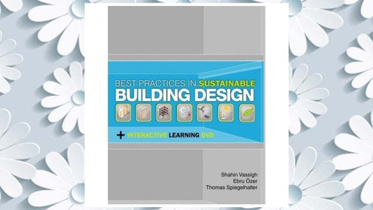 Download PDF Best Practices in Sustainable Building Design FREE