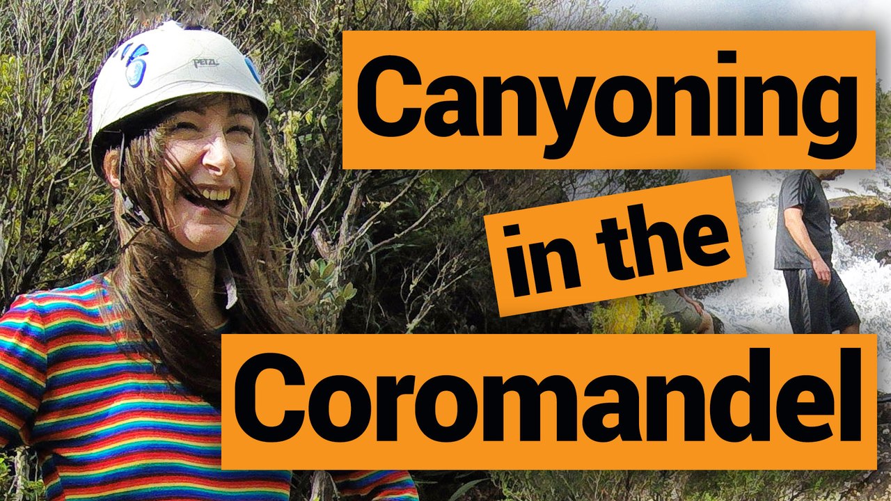 Canyoning in the Coromandel – New Zealand’s Biggest Gap Year – Backpacker Guide New Zealand