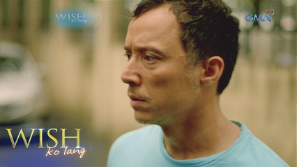Wish Ko Lang: Nang mahuli ni Allan ang kalaguyo ng asawa