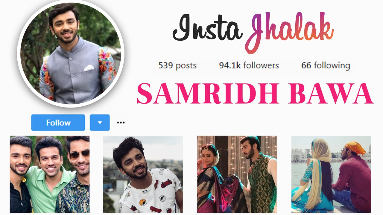 Samridh Bawa aka Karan Lets Us Peek Into His Instagram  Ek Shringaar Swabhimaan  Insta Jhalak