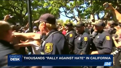 i24NEWS DESK | Thousands "rally against hate" in California | Monday, August 28th 2017