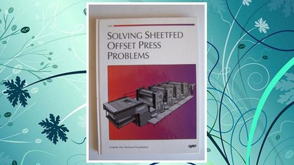 Download PDF Solving Sheetfed Offset Press Problems/Order No. 1501 FREE