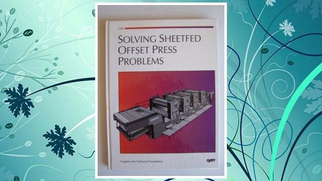 Download PDF Solving Sheetfed Offset Press Problems/Order No. 1501 FREE