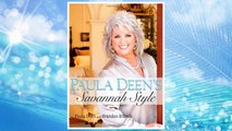 Download PDF Paula Deen's Savannah Style FREE