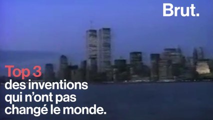 Top 3 des inventions qui n'ont pas changé le monde
