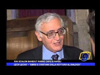 Lech Lechà | "Ebrei e cristiani dalla rottura al dialogo"