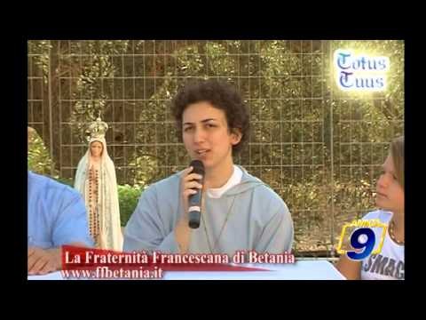 Totus Tuus | La Fraternità Francescana di Betania parte 2