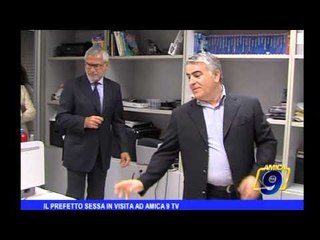 Il Prefetto Sessa in visita ad Amica 9 TV