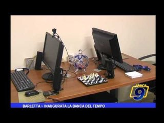Barletta | Inaugurata la banca del tempo