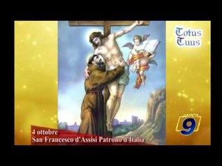 Totus Tuus | San Francesco d'Assisi Patrono d' Italia
