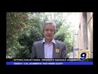 Taranto | ILVA, LEGAMBIENTE: "non faremo sconti"