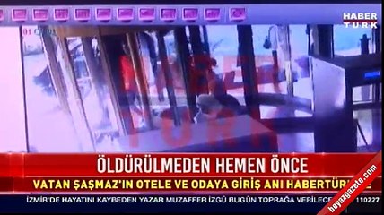 Vatan Şaşmaz'ın son görüntüleri ortaya çıktı