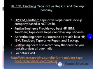 HP,IBM,Tandberg Tape drive Repair and Backup company
