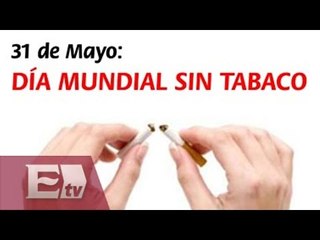 31 de mayo Día Mundial sin Tabaco/ Atalo Mata