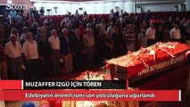 Muzaffer İzgü için tören düzenlendi