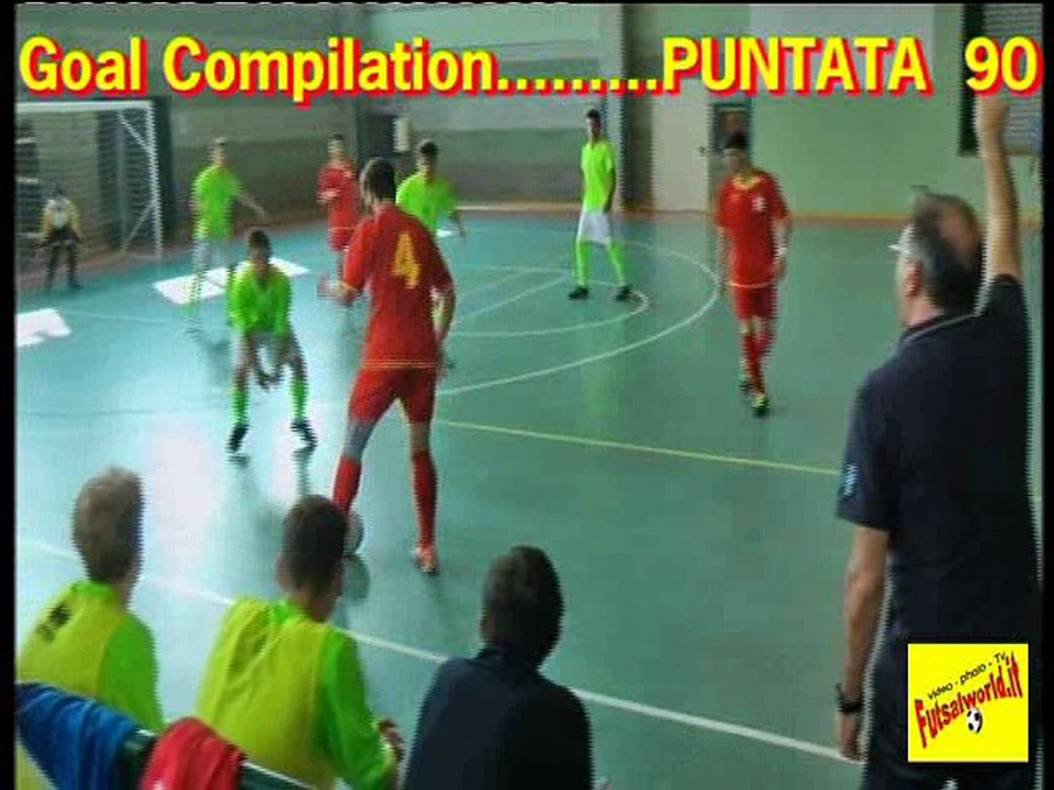 90^ Goal Compilation . . . calcio a 5 / futsal .. puntata num.90