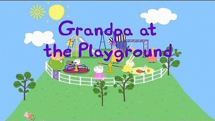 Peppa Pig S03e22 Grandpa At The Playground