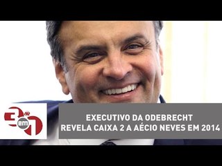 Executivo da Odebrecht revela caixa 2 a Aécio Neves em 2014