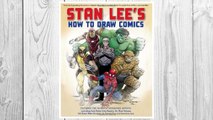 Download PDF Stan Lee's How to Draw Comics: From the Legendary Creator of Spider-Man, The Incredible Hulk, Fantastic Four, X-Men, and Iron Man FREE