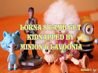 LORNA'S LAMB GET KIDNAPPED BY MINION & LAVOONIA FINN ENCHANTIMALS DESPICABLE ME 3, DREAMWORKS , STAR WARS THE FOIRCE AWA