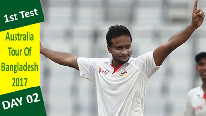 Australia vs Bangladesh | 1st Test | Day 2 | 28 Aug 2017 | Shakib A Hasan Five Wkt Haul | Highlights