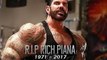 Rich Piana RIP (1971-2017) - LEGENDS NEVER DIE - Tribute Video