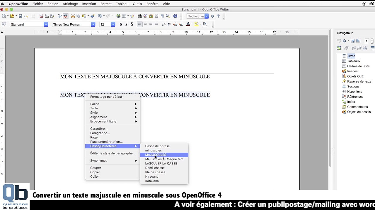 Transformer un texte majuscule en minuscule sous open office ?