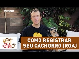 Pet na Pan #34 - Como registrar seu cachorro (RGA)
