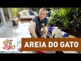 Pet na Pan #41 - Soluções baratas para a caixa de areia do gato