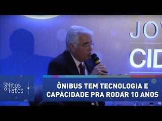 Ônibus tem tecnologia e capacidade pra rodar 10 anos, diz Francisco Christovam
