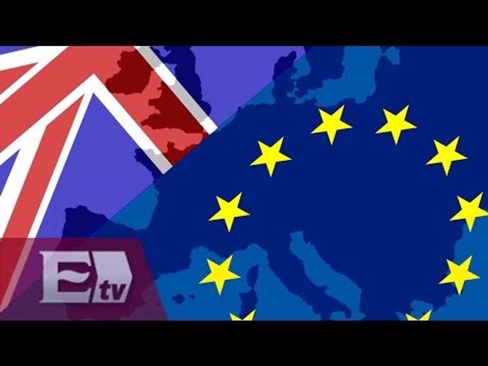 El proceso de salida de Reino Unido de la Unión Europea/ Paola Virrueta