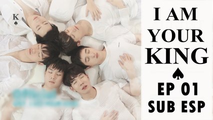 ♠I AM YOUR KING THE SERIES♠ EP 01 (SUB ESPAÑOL) (Thai BL)