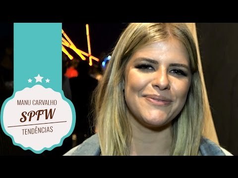 SPFW 2016: principais tendências l Manu Carvalho