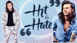 Hit ‘n Hate #32 - HARRY STYLES