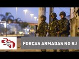 Forças Armadas já estão no Rio de Janeiro e PMs são demitidos no Espírito Santo