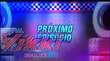 vikki rpm avance del capitulo 22 www.vikkirpm.tk