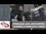 Operação Lava Jato supera ataques e completa 3 anos