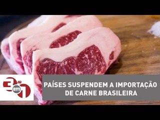Países suspendem a importação de carne brasileira após operação da PF
