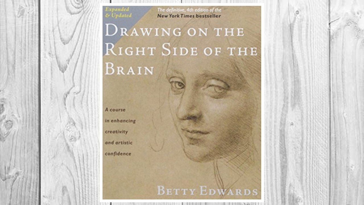 Download PDF Drawing on the Right Side of the Brain: The Definitive, 4th Edition FREE