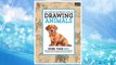 Download PDF The Complete Beginner's Guide to Drawing Animals: More than 200 drawing techniques, tips & lessons for rendering lifelike animals in graphite and colored pencil FREE