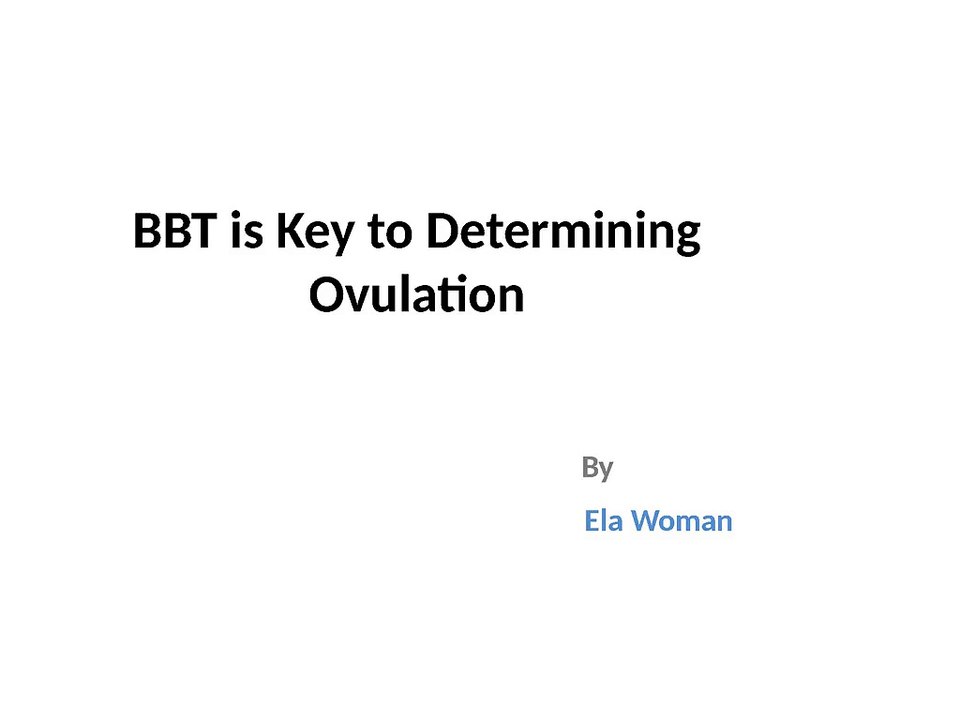 BBT is Key to Determining Ovulation