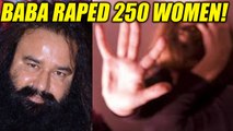 Ram Rahim verdict: Baba raped 250 women, girls go to his cave every night | Oneindia News