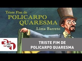 Rádio Leitura - Triste fim de Policarpo Quaresma