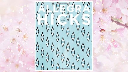 Download PDF Allegra Hicks: An Eye for Design FREE